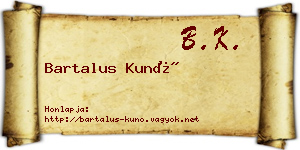 Bartalus Kunó névjegykártya